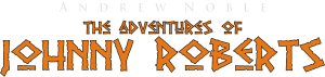 johnny roberts and the guardians of the sun andrew noble banner